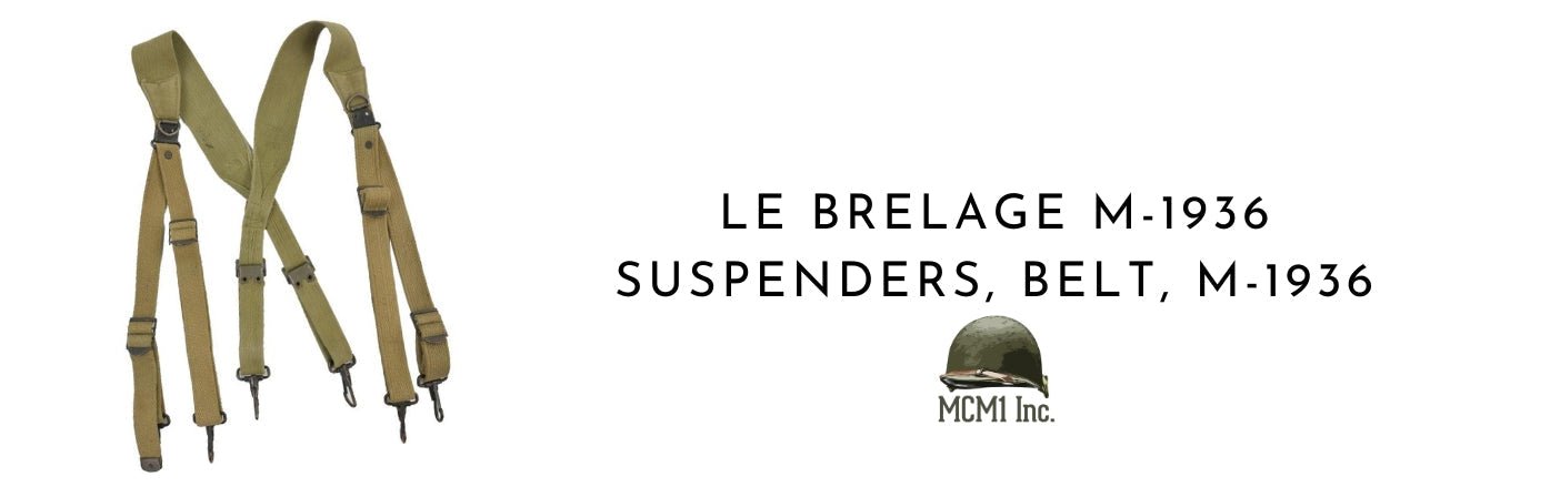 Brelage M-1936, Suspenders, Belt, M-1936 | Blog | Mon Casque M1